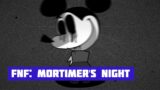 FNF: Mortimer's Night