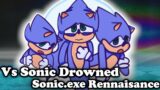 FNF | Vs Sonic Drowned – Sonic.exe Rennaisance (Semi Cancelled) | Mods/Hard |