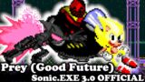 FNF | Vs Starved – Prey (Good Future) – (Sonic.EXE 3.0 OFFICIAL) | Mods/Hard |