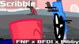 FNF x BFDI x Pibby Concept  | Scribble | Vs.Pen