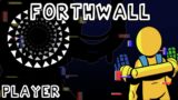 Forthwall but it's Player sings it – Friday night Funkin'