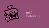 Friday Night Funkin: Milf BETADCIU (Milf But Every Turn a Different Character Sings It)