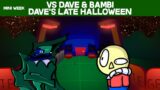 Friday Night Funkin Mod Vs Dave & Bambi: Dave's Late Halloween (Mini Week)