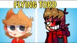 Friday Night Funkin'- Hey TORD who taught you flying??