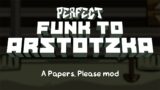 Friday Night Funkin' – Perfect Combo – Funk To Arstotzka! Mod [HARD/GLORIOUS]