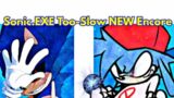 Friday Night Funkin' SONIC.EXE Too-Slow New Encore / Sonic (FNF)