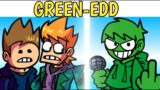 Friday Night Funkin'- WHO PAINTED EDD GREEN LIKE THAT!?