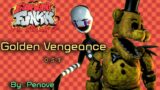 Golden Vengeance – Golden Freddy Vs. The Marionette – Friday Night Funkin' Vs. FNAF 2 OST