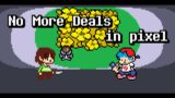 No More Deals in Pixel | FNF Skeleton Bros