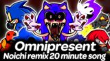 Omnipresent Noichi 20 minute remix | Friday Night Funkin'