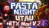 Pasta Night – FNF (  UTAU Cover )