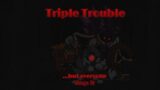Triple Trouble…But everyone sings it – (Friday night funkin mod: Sonic.Exe)
