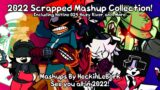 2022 Unreleased Mashups Compilation [FNF, JSAB, Collabs & More!] | Mashups By HeckinLeBork