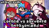 Antagonized But Coralie and Sarvente Sing It (FNF Antagonized) – [UTAU Cover]