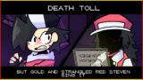 Death Toll | But Gold and Strangled Red Steven Sing It | Cover