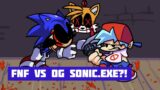 FNF VS OG Sonic.EXE?!