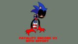 FNF | Vs Sonic.Exe – Fatality Encore (With Some Effort)