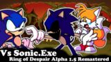 FNF | Vs Sonic.Exe: Ring of Despair Alpha 1.5 (CYS mod) | Mods/Hard/FC |
