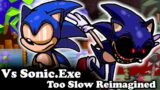 FNF | Vs Sonic.exe – Too Slow Reimagined | Mods/Hard/FC |