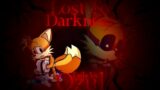 Lost To Darkness (But Tails and Ozul [Tails Xain] Sing It) FNF Lost My Mind Remembrance Mix