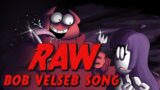 RAW – Bob Velseb (Spooky Month – Tender Treats) Original Song WITH LYRICS By RecD