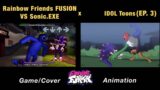 Rainbow Friends VS Sonic.Exe (Ep. 3) x FNF Animation | Friends To Your End