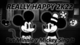 Really Happy 2K22 But Minnie and Mickey Sing It / [Friday Night Funkin'] [Cover]