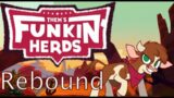 Rebound || Them’s Funkin’ Herds (Friday Night Funkin)