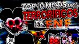 TOP 10 MODS MAS ATERRADORES Y PERTURBADORES DE FRIDAY NIGHT FUNKIN'