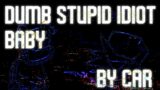 (+FLP) DUMB STUPID IDIOT BABY – FNF:NOVEMBER 13TH (vs gummy bear)