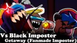 FNF | VS Black Imposter: Getaway (Fanmade Vs.imposter mod) | Mods/Hard/Gameplay |