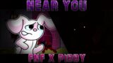 FNF X Pibby Concept: Near You – vs ???