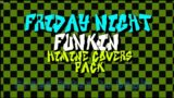 Friday Night Funkin but you can play my covers 2.0