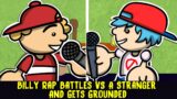 Friday Night Funkin': Billy Rap Battles VS A Stranger And Gets Grounded Full Week [FNF Mod/HARD]