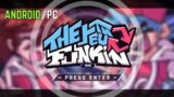 [Friday Night Funkin'] The Return Funkin Vs Whitty| Pc/Android(APK)