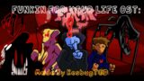 Funkin For Your Life OFFICAL OST: ! (Made by KesbugTGD) #fnf #backrooms