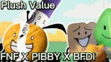 Plush Value (FNF X PIBBY X BFDI)