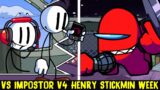 VS IMPOSTOR V4: Henry Stickmin Week + Secret Songs (Double/Triple Trouble) [FNF Mod/HARD/Among Us]