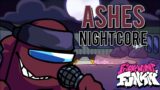 Ashes (Nightcore) | Friday Night Funkin' Vs Maroon Impostor | Vs Impostor V4