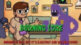 Burning Lore (FNF Burning In Hell but it's a Matpat and William Afton cover)