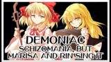 Demoniac – Schizomania [Touhou Vocal Mix] / but Marisa and Rin sing it – FNF Covers