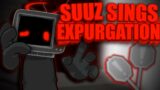 Expurgation but Suuz sings it | FNF Cover