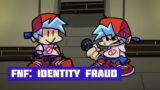FNF: Identity Fraud v2
