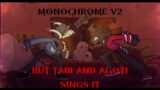 FNF Monochrome V2 but TABI and AGOTI SINGS IT! (FNF Cover)