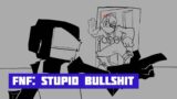 FNF: Stupid Bullshit (VS Door Stuck)