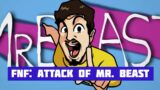 FNF VS Mr. Beast: Attack of the Killer Beast