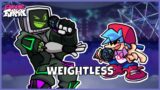FNF Weightless but Cyrix vs BF