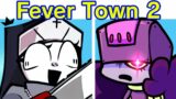FRIDAY NIGHT FUNKIN’ VS Fever Town Part 2 FULL WEEK (FNF Mod/Fever Frenzy Cutscenes/Taki's Revenge)