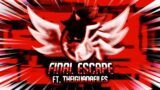 Final Escape (ft. TheIguanaFiles) – Friday Night Funkin': VS Sonic.EXE The Last Round V1