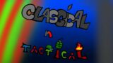 Fnf CLASSICAL N TACTICAL ost